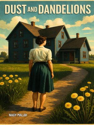 cover image of "Dust and the Dandelion